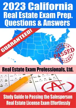 2023 california real estate exam prep questions & answers: study guide to passing the salesperson real estate license exam effortlessly book cover image