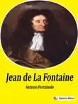 Jean de La Fontaine synopsis, comments