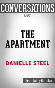 the apartment: a novel by danielle steel conversation starters book cover image