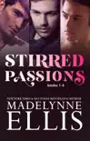 Stirred Passions Series Books 1-3 synopsis, comments
