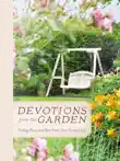Devotions from the Garden synopsis, comments