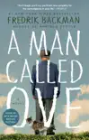 A Man Called Ove book summary, reviews and download