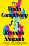 The Violin Conspiracy synopsis, comments