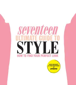 seventeen ultimate guide to style book cover image
