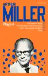 Arthur Miller Plays 4 sinopsis y comentarios