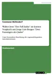 Walter Jens: "Der Fall Judas" im kurzen Vergleich mit Jorge Luis Borges: "Drei Fassungen des Judas" sinopsis y comentarios