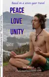 Peace Love Unity synopsis, comments