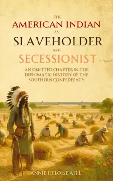 the american indian as slaveholder and secessionist book cover image