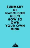 Summary of Napoleon Hill's How to Own Your Own Mind sinopsis y comentarios