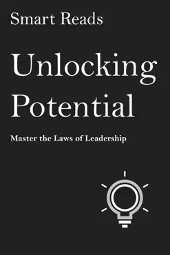 unlocking potential: master the laws of leadership book cover image