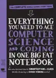 Everything You Need to Ace Computer Science and Coding in One Big Fat Notebook synopsis, comments