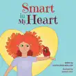 Smart in My Heart synopsis, comments
