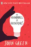 An Abundance of Katherines sinopsis y comentarios