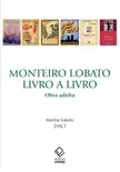 Monteiro Lobato, livro a livro synopsis, comments
