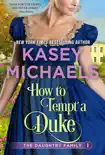How to Tempt a Duke synopsis, comments