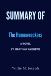 Summary of The Homewreckers: A Novel by Mary Kay Andrews book summary, reviews and downlod