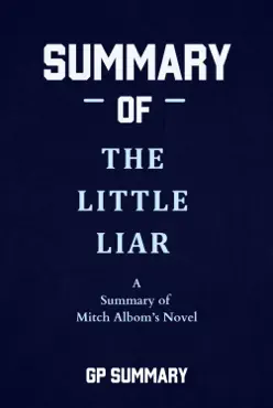 summary of the little liar a novel by mitch albom imagen de la portada del libro