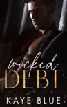 Wicked Debt synopsis, comments