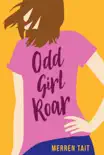 Odd Girl Roar synopsis, comments