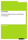 Analyse der Fábulas morales von Félix María de Samaniego sinopsis y comentarios