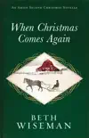 When Christmas Comes Again synopsis, comments