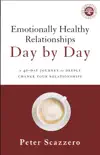 Emotionally Healthy Relationships Day by Day synopsis, comments