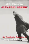 J.D. Ponce on Jean-Paul Sartre: An Academic Analysis of Being and Nothingness sinopsis y comentarios
