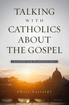 talking with catholics about the gospel book cover image
