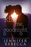 Kiss Me Goodnight synopsis, comments