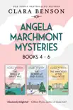 Angela Marchmont Mysteries Books 4-6 synopsis, comments
