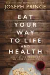 Eat Your Way to Life and Health synopsis, comments
