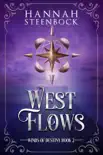 West Flows synopsis, comments