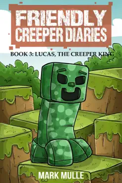 the friendly creeper diaries (book 3) imagen de la portada del libro