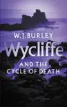 Wycliffe and the Cycle of Death synopsis, comments