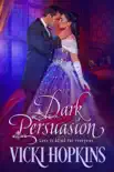 Dark Persuasion synopsis, comments