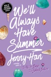 We'll Always Have Summer book synopsis, reviews