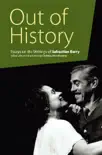 Out of History synopsis, comments