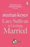 Lucy Sullivan is Getting Married sinopsis y comentarios