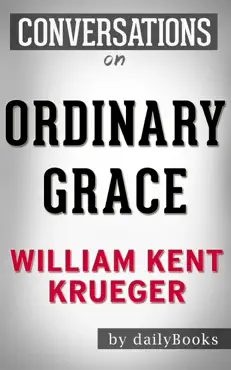 ordinary grace by william kent krueger: conversation starters book cover image