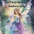 The Fairy Books of Andrew Lang (Fairy Series Part-1) (Blue, Red , Yellow, Violet) sinopsis y comentarios