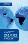 W. E. B. Du Bois: International Thought sinopsis y comentarios