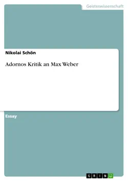 adornos kritik an max weber book cover image