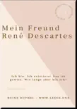 Mein Freund René Descartes sinopsis y comentarios