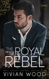 The Royal Rebel reviews