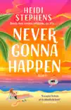 Never Gonna Happen synopsis, comments