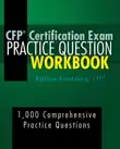CFP Certification Exam Practice Question Workbook synopsis, comments