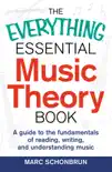The Everything Essential Music Theory Book sinopsis y comentarios