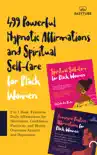 499 Powerful Hypnotic Affirmations and Spiritual Self-Care for Black Women reviews