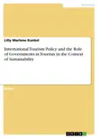International Tourism Policy and the Role of Governments in Tourism in the Context of Sustainability synopsis, comments