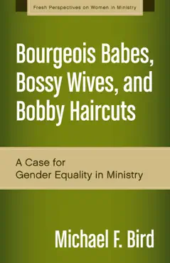 bourgeois babes, bossy wives, and bobby haircuts book cover image
